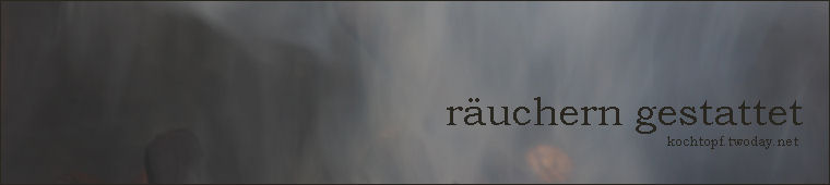 Blog-Event XLI - Räuchern gestattet